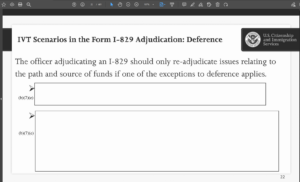 IVT Scenarios Form I-829 Adjudication: Deference